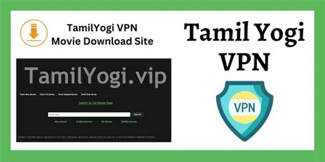 tamilyogi .vpn|Best TamilYogi VPN in USA [Updated Oct 2024]